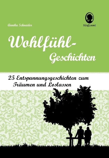 Geschichten zum Entspannen für Senioren - Annika Schneider