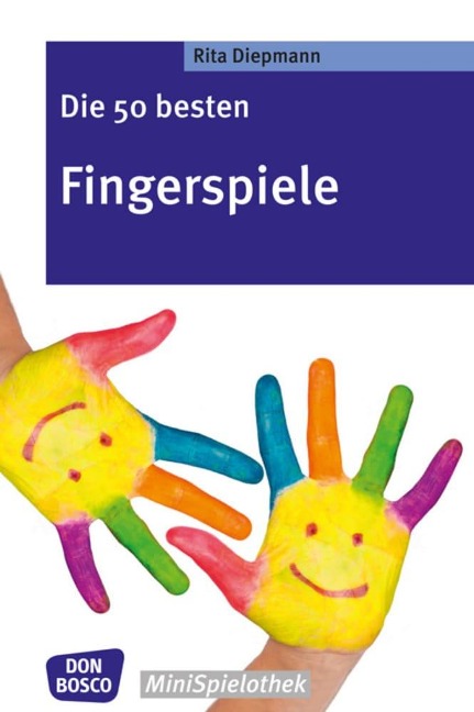 Die 50 besten Fingerspiele - 