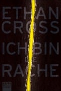 Ich bin die Rache - Ethan Cross