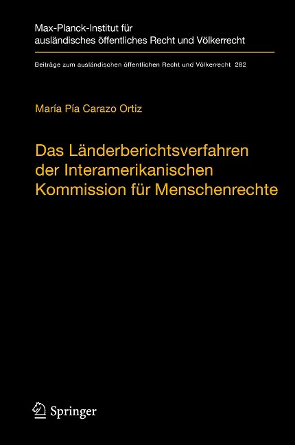 Das Länderberichtsverfahren der Interamerikanischen Kommission für Menschenrechte - María Pía Carazo Ortiz