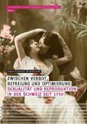 Cover-Bild zum Titel 'Zwischen Verbot, Befreiung und Optimierung' von 'Brigitte Ruckstuhl, Elisabeth Ryter'