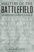Cover-Bild zum Titel 'Masters of the Battlefield' von 'Paul K. Davis'
