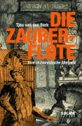 Cover-Bild zum Titel 'Die Zauberflöte' von 'Tjeu van den Berk'