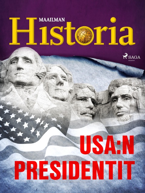 USA:n presidentit - Maailman Historia