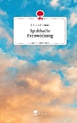 Spukhafte Fernwirkung. Life is a Story - story.one - D. J. P. Schumann