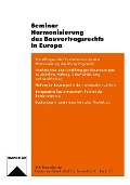 Cover-Bild zum Titel 'Seminar Harmonisierung des Bauvertragsrechts in Europa' von 'Jörg Wenzel, Ulrich Paetzold, Bertrand Fabre, Edwin Frietsch, Christian Wiegandt'