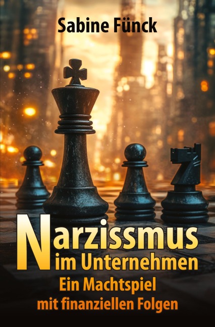 Narzissmus im Unternehmen - Sabine Fünck
