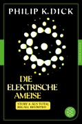 Cover-Bild zum Titel 'Die elektrische Ameise' von 'Philip K. Dick'