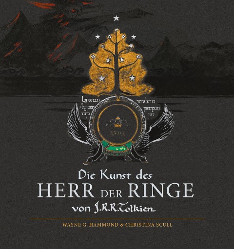 Die Kunst des Herr der Ringe von J.R.R. Tolkien - Wayne G Hammond, Christina Scull