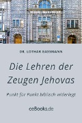 Cover-Bild zum Titel 'Die Lehren der Zeugen Jehovas' von 'Lothar Gassmann'