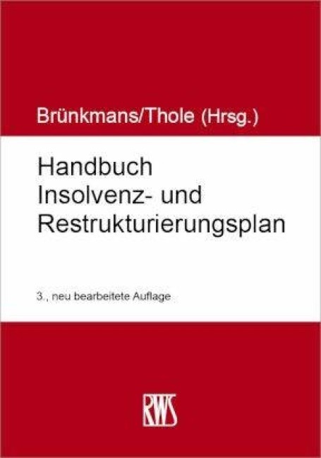 Handbuch Insolvenz- und Restrukturierungsplan - 