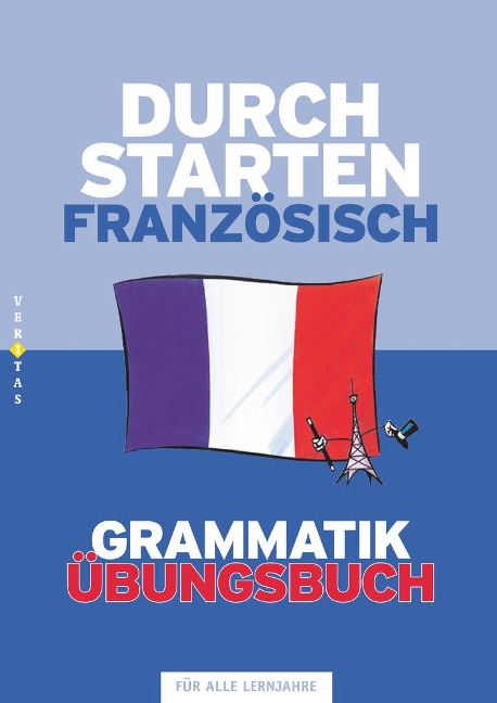Durchstarten Französisch Grammatik. Übungsbuch - Beatrix Rosenthaler