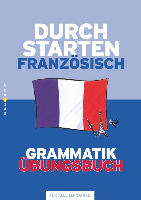 Durchstarten Französisch Grammatik. Übungsbuch - Beatrix Rosenthaler