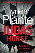 Cover-Bild zum Titel 'Judas Horse' von 'Lynda La Plante'