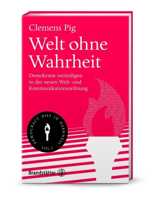Welt ohne Wahrheit - Clemens Pig