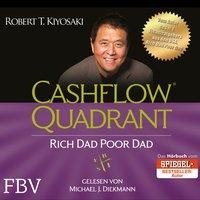 Cashflow Quadrant: Rich Dad Poor Dad - Robert T. Kiyosaki
