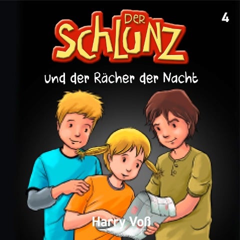 Der Schlunz und der Rächer in der Nacht - Harry Voß