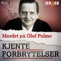 Cover-Bild zum Titel 'Mordet på Olof Palme' von 'Orage'