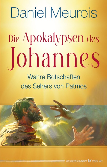 Die Apokalypsen des Johannes - Daniel Meurois