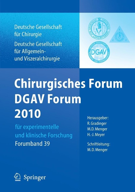 Chirurgisches Forum und DGAV Forum 2010 für experimentelle und klinische Forschung. - 