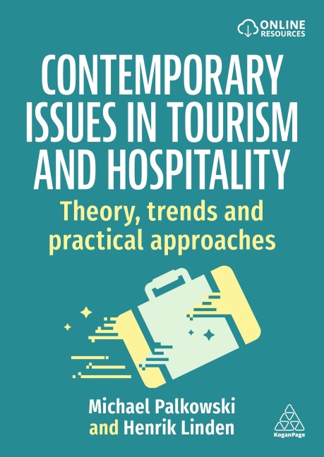Contemporary Issues in Tourism and Hospitality - Henrik Linden, Michael Palkowski