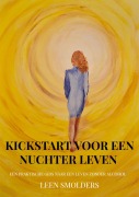Cover-Bild zum Titel 'Kickstart voor een nuchter leven' von 'Leen Smolders'