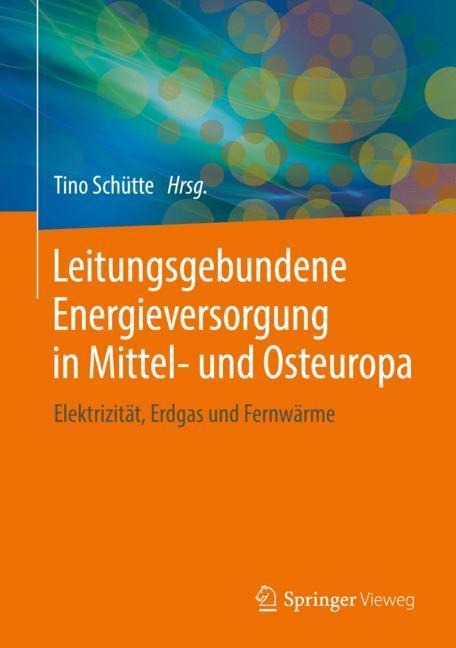 Leitungsgebundene Energieversorgung in Mittel- und Osteuropa - 