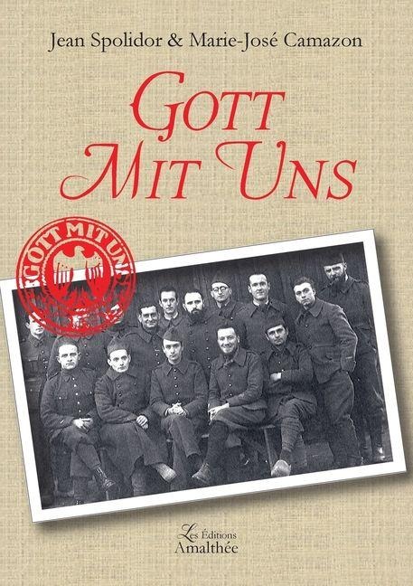 Gott Mit Uns - Jean Marie-José Spolidor Camazon