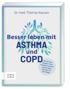 Cover-Bild zum Titel 'Besser leben mit Asthma und COPD' von 'Thomas Hausen'