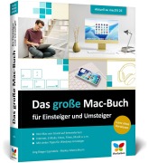 Cover-Bild zum Titel 'Das große Mac-Buch für Einsteiger und Umsteiger' von 'Jörg Rieger Espindola, Markus Menschhorn'