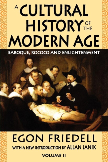 A Cultural History of the Modern Age - Egon Friedell