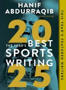 Cover-Bild zum Titel 'The Year's Best Sports Writing 2025' von ''
