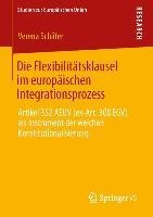 Die Flexibilitätsklausel im europäischen Integrationsprozess - Verena Schäfer