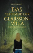 Cover-Bild zum Titel 'Das Geheimnis der Clarsson-Villa' von 'Melody Target'
