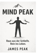 Cover-Bild zum Titel 'Raus aus der Schleife. Rein ins Leben.' von 'James Peak'