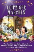 Cover-Bild zum Titel 'Leipziger Märchen' von 'Clara Hartmann'