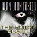 Cover-Bild zum Titel 'The Human Blend Lib/E' von 'Alan Dean Foster'