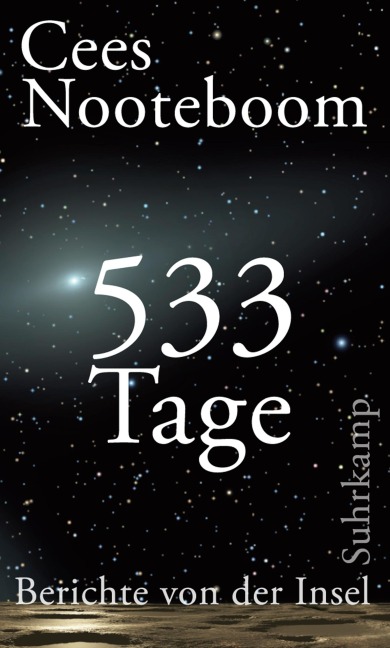 533 Tage. Berichte von der Insel - Cees Nooteboom