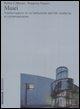 Cover-Bild zum Titel 'Musei. Trasformazioni di un'istituzione dall'età moderna al contemporaneo' von 'Pietro C. Marani, Rosanna Pavoni'