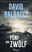 Cover-Bild zum Titel 'fünf vor zwölf' von 'David Baldacci'