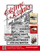 Cover-Bild zum Titel 'Eskimokajaks auf Gebirgsflüssen - Gesamtausgabe' von 'Lorenz Mayr'