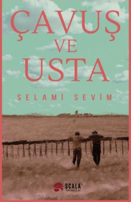 Cavus ve Usta - Selami Sevim