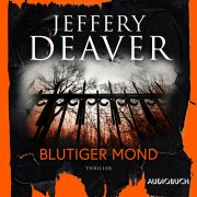 Cover-Bild zum Titel 'Blutiger Mond' von 'Jeffery Deaver'