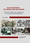 Das NS-Regime - Kollegen und Nachbarn - Bernd Walter