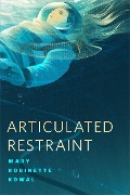 Cover-Bild zum Titel 'Articulated Restraint' von 'Mary Robinette Kowal'