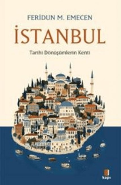 Istanbul - Feridun M. Emecen