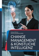Cover-Bild zum Titel 'Change Management & Künstliche Intelligenz' von 'Andreas Pörtner'