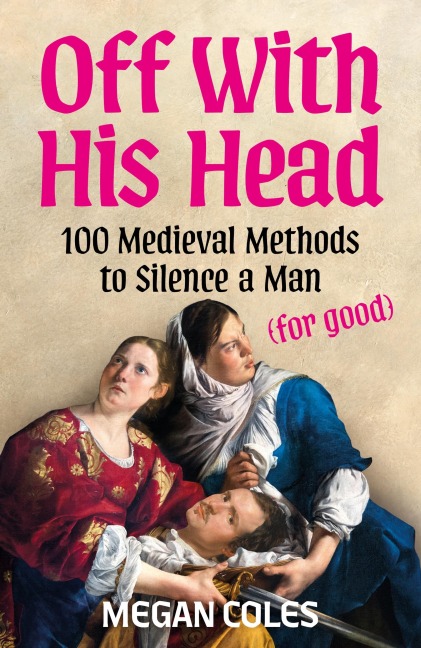 Off With His Head - Megan Coles