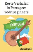 Cover-Bild zum Titel 'Korte Verhalen in Portugees voor Beginners' von 'Daria Ga¿ek'