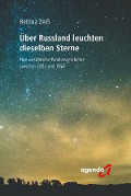 Cover-Bild zum Titel 'Über Russland leuchten dieselben Sterne' von 'Bettina Zeiß'